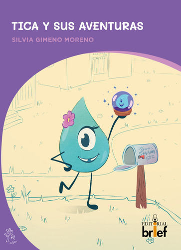 Libro Tica Y Sus Aventuras - Gimeno Moreno, Silvia