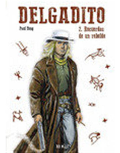 Delgadito 2 Recuerdos De Un Rebelde - Paul Teng