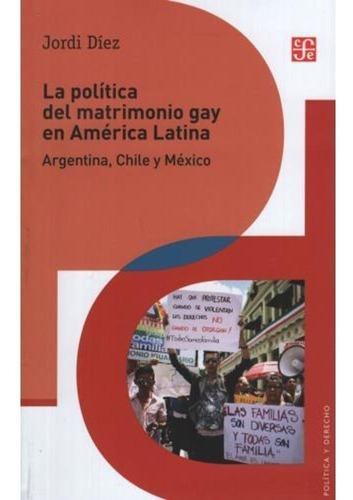 Politica Del Matrimonio Gay En America Latina - Fce - Libro