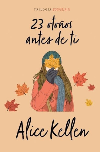 Imagen 3 de 5 de Trilogía Kellen Alice - 33 Razones + 23 Otoños + 13 Locuras