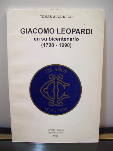 Adp Giacomo Lepardi En Su Bicentenario(1798-1998) Alva Negri