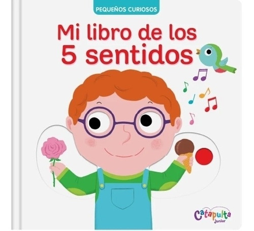 Pequeños Curiosos - Libro 5 Sentidos - Catapulta