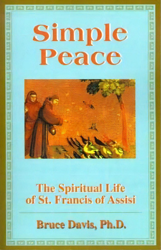 Simple Peace, De Bruce Davis. Editorial Authors Choice Press, Tapa Blanda En Inglés