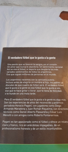 El Verdadero FĂștbol Que Le Gusta A La Gente Horacio Pagani (Usado)