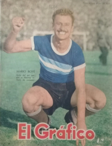 El Grafico N°1690.tapa Mario Boye De Racing Año 1951