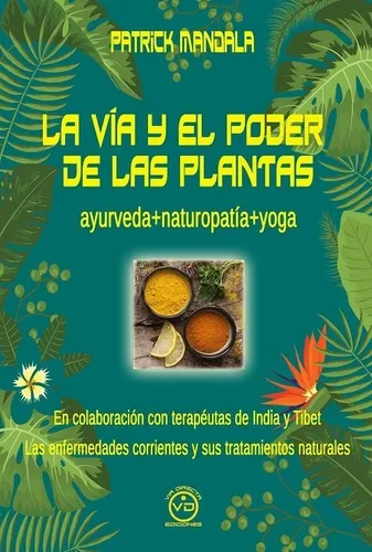 Libro La Via Y El Poder De Las Plantas
