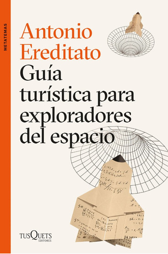 Libro Guia Turistica Para Exploradores Del Espacio - Anto...