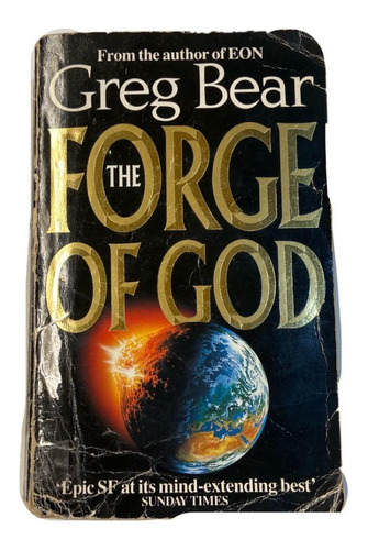 The Forge Of God - Greg Bear - En Ingles