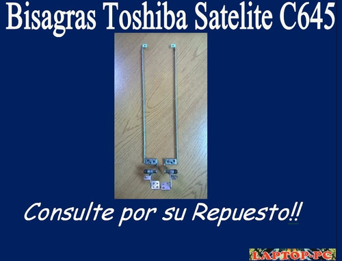Bisagras Toshiba Satelite C645