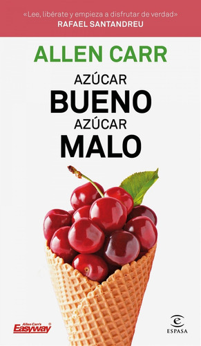 Libro Azucar Bueno, Azucar Malo - Carr, Allen