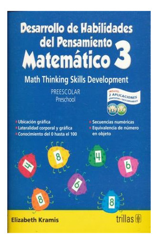 Desarrollo De Habilidades Del Pensamiento Matematico 3 Preescolar / Math Thinking Skills Development Preschool, De Kramis Vazquez, Elizabeth. Editorial Trillas Infantil En Español