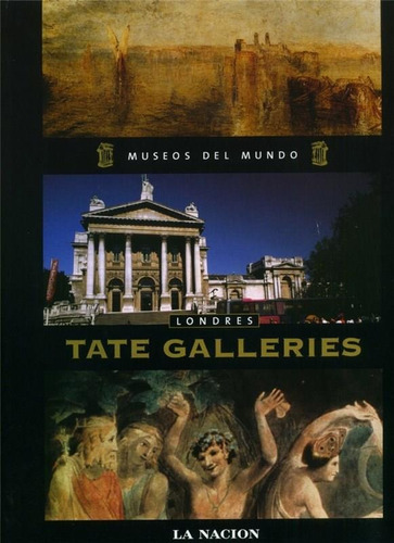 Tate Galleries. Londres