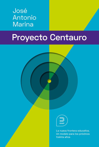 Proyecto Centauro La Nueva Frontera,el - Marina Torres, J...