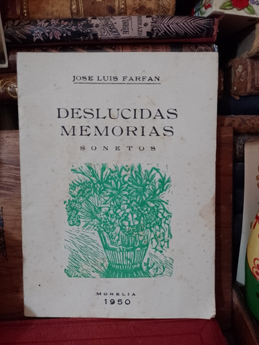 José Luis Farfán Deslucidas Memorias Sonetos 1950