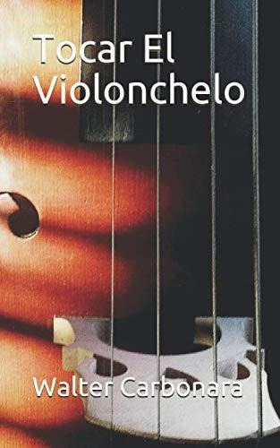 Tocar El Violonchelo