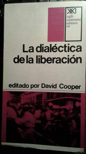 La Dialectica De La Liberacion  David Cooper