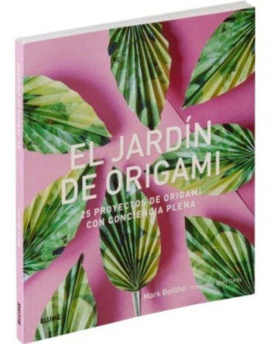 El Jardín De Origami - Instrucciones Paso A Paso