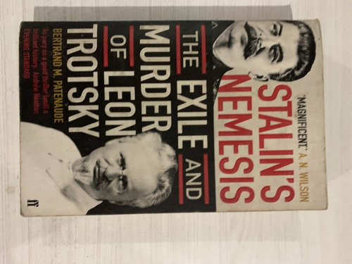 Stalin's Nemesis - The Exile  Trotsky M. Patenaude Mg