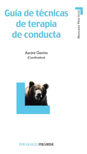 Guia Tecnicas Terapia De Conducta - Gavino, Aurora