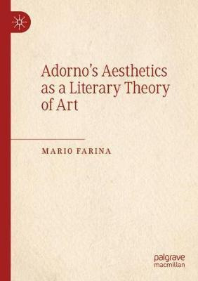 Libro Adorno's Aesthetics As A Literary Theory Of Art - M...