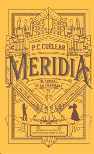 Libro Meridia I. El Cristal De La Guardiana