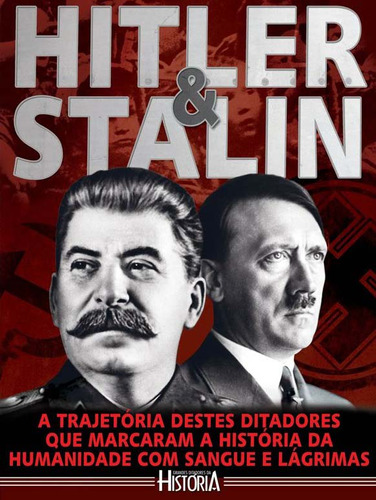 Libro Grandes Ditadores Da Historia Hitler X Stalin De Edito