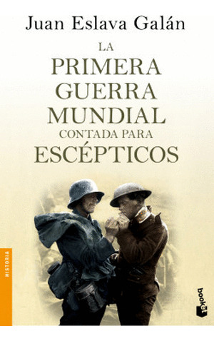 Libro La Primera Guerra Mundial Contada Para Escepticos