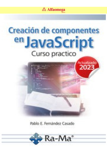Libro Ao Creación De Componentes En Javascript, Curso Prácti