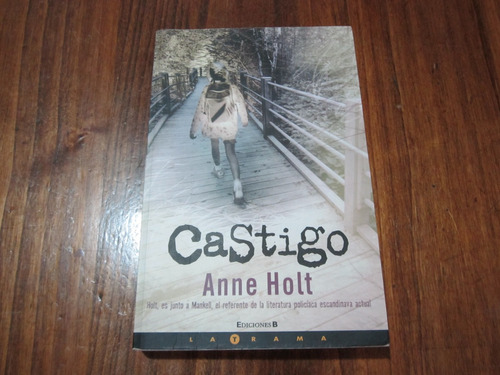 Castigo - Anne Holt - Ed: Ediciones B  