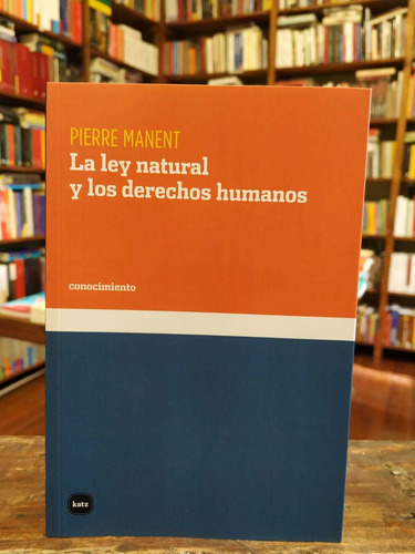 La Ley Natural Y Los Derechos Humanos