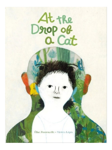 At The Drop Of A Cat - Élise Fontenaille. Eb06