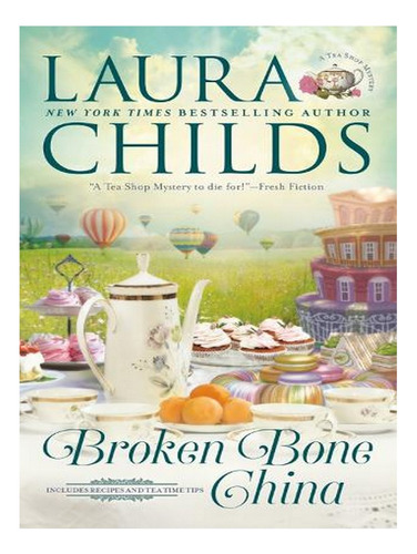 Broken Bone China (paperback) - Childs Laura. Ew06