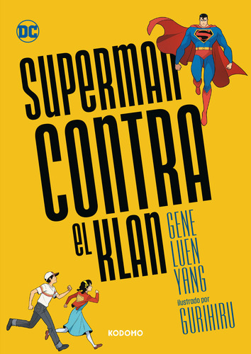 Superman Contra El Klan - Luen Yang, Gene  - *