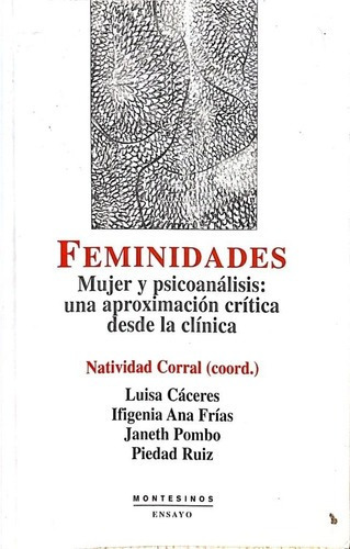 Feminidades Mujer Y Psicoanalisis  Corral  Montesinosiuy