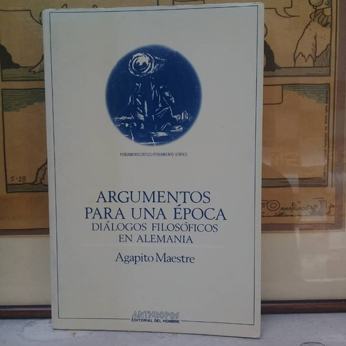 Argumentos Para Una Época-agapito Maestre