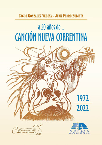 A 50 Años De  Canción Nueva Correntina 