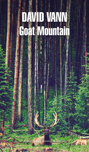 Goat Mountain, De Vann, David. Serie Ah Imp Editorial Literatura Random House, Tapa Dura En Español, 2014