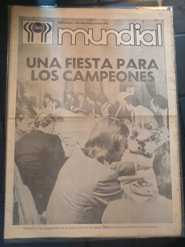 Diario Clarín Mundial 78 Fiesta Campeones 28 6  1978