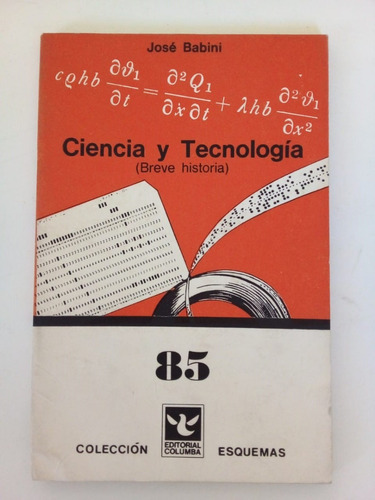 Ciencia Y Tecnología - Babini - Columba 1967 - U