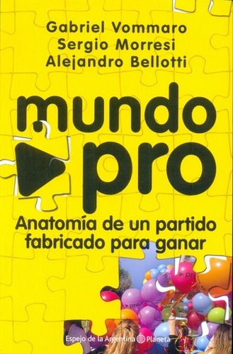 Mundo Pro De Alejandro Nicolás Bellotti - Planeta