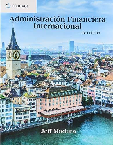 Administración Financiera Internacional Madura 2018 Cengage