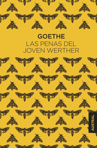 Las Penas Del Joven Werther, De Goethe, Johann Wolfgang Von. Editorial Austral, Tapa Dura En Español