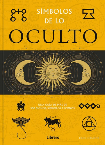 Símbolos De Lo Oculto - Chaline, Eric