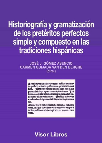 Historiografía Y Gramatización Pretéritos Perfectos -   
