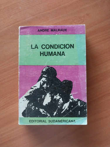 Libro La Condición Humana. Andre Malraux