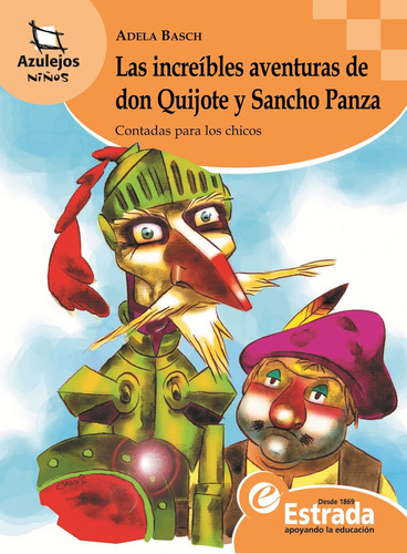 Las Increibles Aventuras De Don Quijote Y Sancho Panza