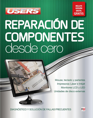 Libro: Reparación Componentes Desde Cero (spanish Edition