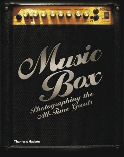 Music Box - Photographing The All-time Greats - Livro - Gino Castaldo