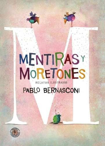 Mentiras Y Moretones - Pablo Bernasconi