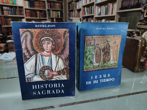 Dos Libros Historia Sagrada Jesús En Su Tiempo Daniel Rops